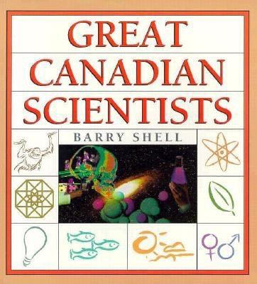 Great Canadian scientists