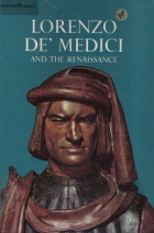 Lorenzo de' Medici and the Renaissance