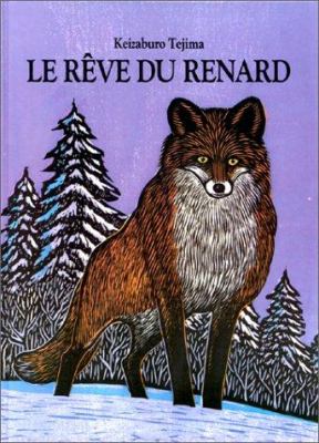 Le rêve du renard