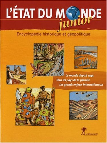 L'état du monde junior : encyclopédie historique et géopolitique