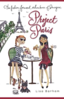 Project Paris : the fashion-forward adventures of Imogene