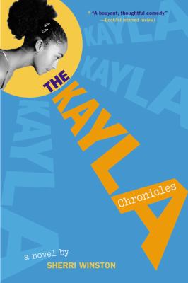 The Kayla chronicles : a novel