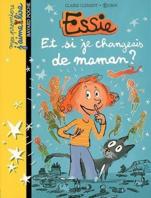 Et si je changeais de maman?