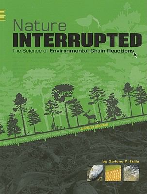 Nature interrupted : the science of environmental chain reactions