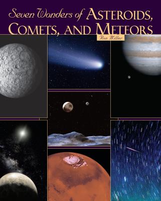 Seven wonders of asteroids, comets, and meteors