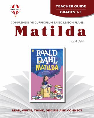 Matilda by Roald Dahl. Teacher guide /