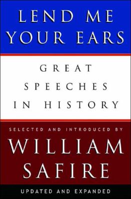 Lend me your ears : great speeches in history