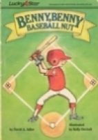 Benny, Benny baseball nut