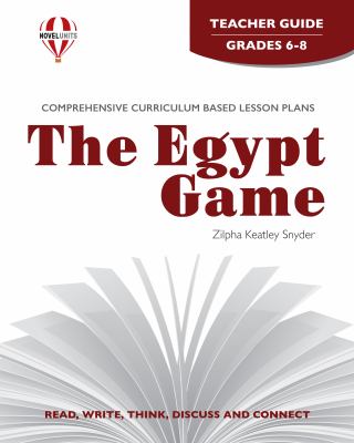 The Egypt game by Zilpha Keatley Snyder. Teacher guide /