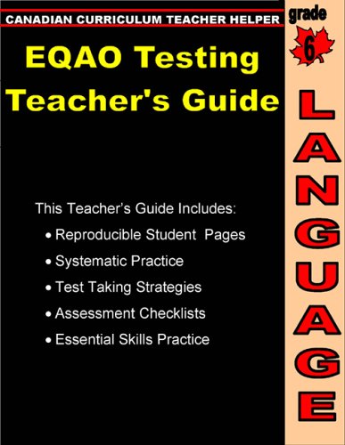 EQAO testing teacher's guide : language grade 6