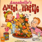 Annabelle's awful waffle