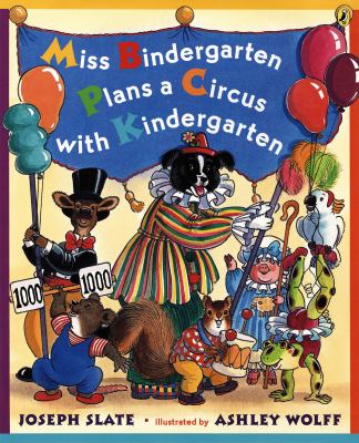 Miss Bindergarten plans a circus with kindergarten