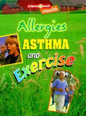 Allergies, asthma, and exercise