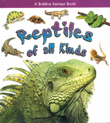 Reptiles of all kinds