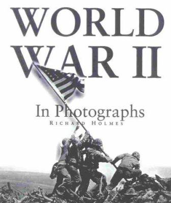 The Second World War in photographs