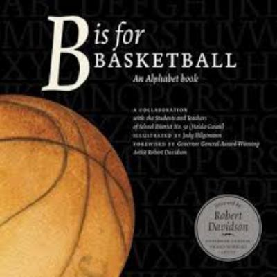 B is for basketball : an alphabet book