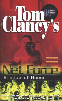 Tom Clancy's Net force : shadow of honor