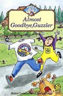 Almost goodbye, Guzzler