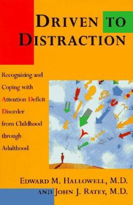 Driven to distraction