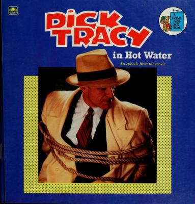Dick Tracy in hot water