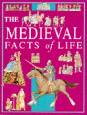 The medieval facts of life