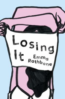 Losing it : a novel