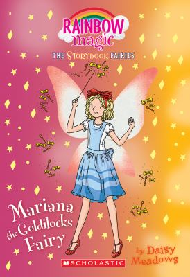 Mariana the Goldilocks fairy