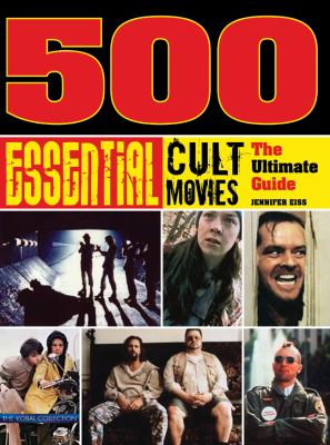 500 essential cult movies