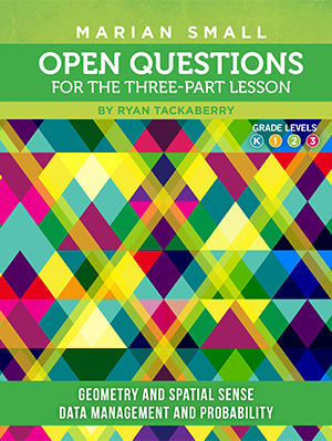 Open questions for the three-part lesson, K-3 : geometry and spatial sense : data management and probability