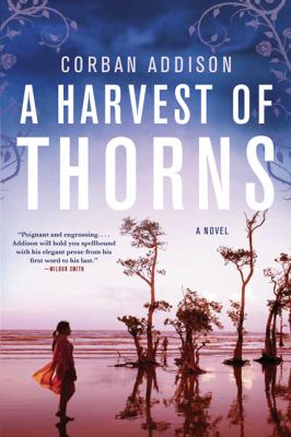 A harvest of thorns : a novel