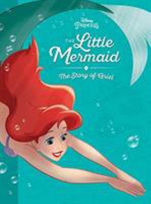 The little mermaid : the story of Ariel