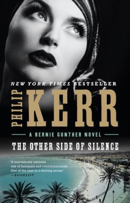 The other side of silence : a Bernie Gunther novel