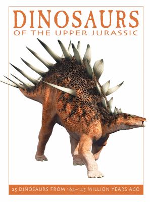 Dinosaurs of the upper Jurassic