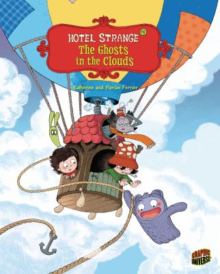 Hotel strange. 4, The ghosts in the clouds /