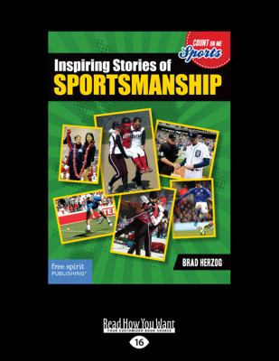 Inspiring stories of sportsmanship