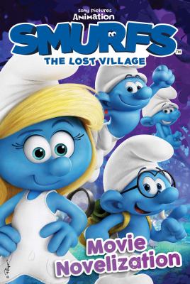 Smurfs: the lost village : movie novelization