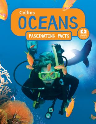 Oceans : fascinating facts