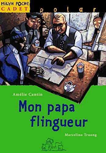 Mon papa flingueur