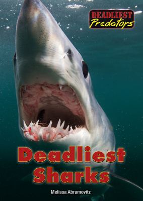 Deadliest sharks