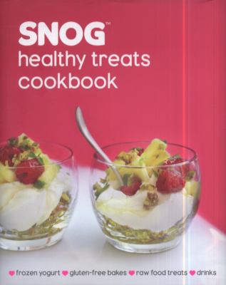 Snog healthy treats cookbook