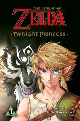 The legend of Zelda : twilight princess. 1 /