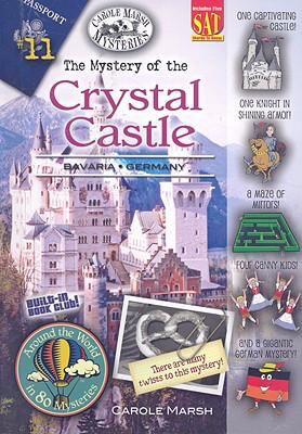 The mystery of the crystal castle : Bavaria, Germany