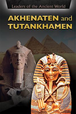 Akhenaten and Tutankhamen