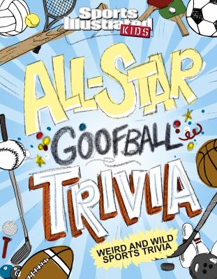All-star goofball trivia
