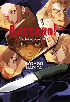 Baccano! 1, The rolling bootlegs /