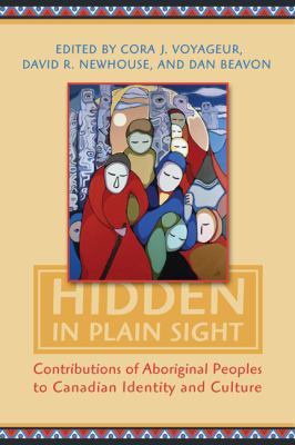 Hidden in plain sight, volume 2 : contributions of Aboriginal peoples to Canadian identity and culture