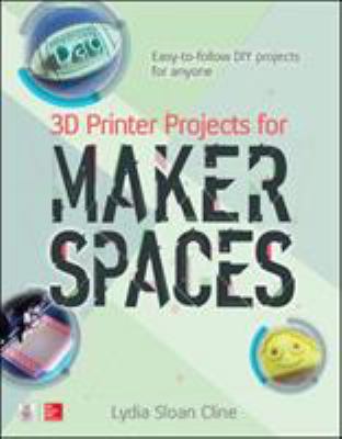 3D printer projects for makerspaces