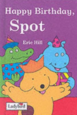 Happy birthday, Spot