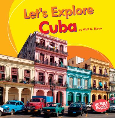 Let's explore Cuba