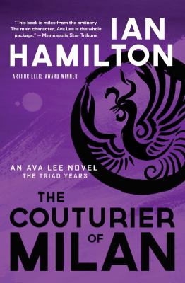 The couturier of Milan : an Ava Lee novel : the triad years